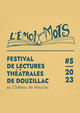Festival L'émoi des mots 2023 à Douzillac du 21/07/2023 au 23/07/2023