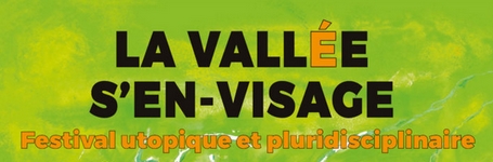 Festival La Vallée s'en-visage 2019