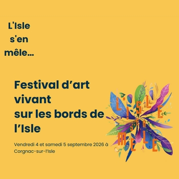 L'Isle s'en mêle – Festival d'art vivant à Corgnac-sur-l'Isle