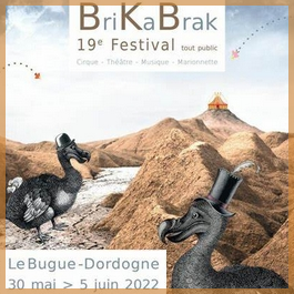 festival-brik-a-brak-2022 le bugue dordogne