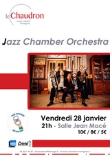 Le Chaudron : le Jazz Chamber Orchestra  en concert