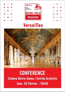 Affiche Conférence Versailles au musée numérique de Mussidan 2023