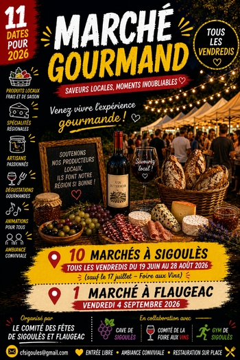 Marchés gourmands de Sigoulès et Flaugeac